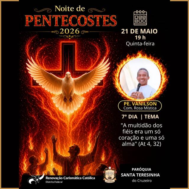 🔥 7º DIA – NOVENA DE PENTECOSTES - 21 DE MAIO | 19h (QUINTA-FEIRA)