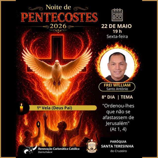 🔥 8º DIA – NOVENA DE PENTECOSTES - 22 DE MAIO | 19h (SEXTA-FEIRA)
