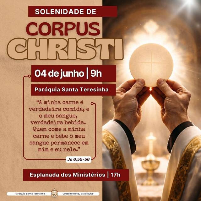 SOLENIDADE DE CORPUS CHRISTI - 04 DE JUNHO | 9H