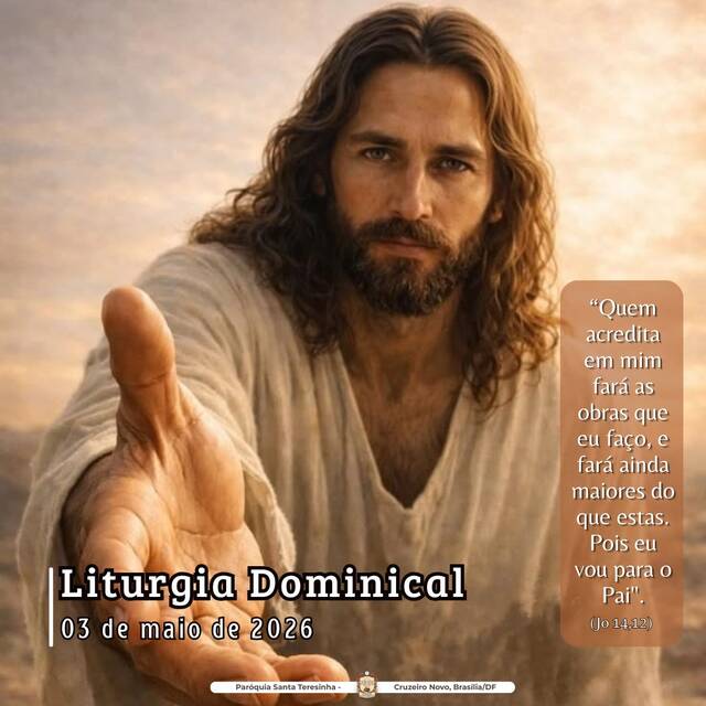 Liturgia Dominical (03 DE MAIO)