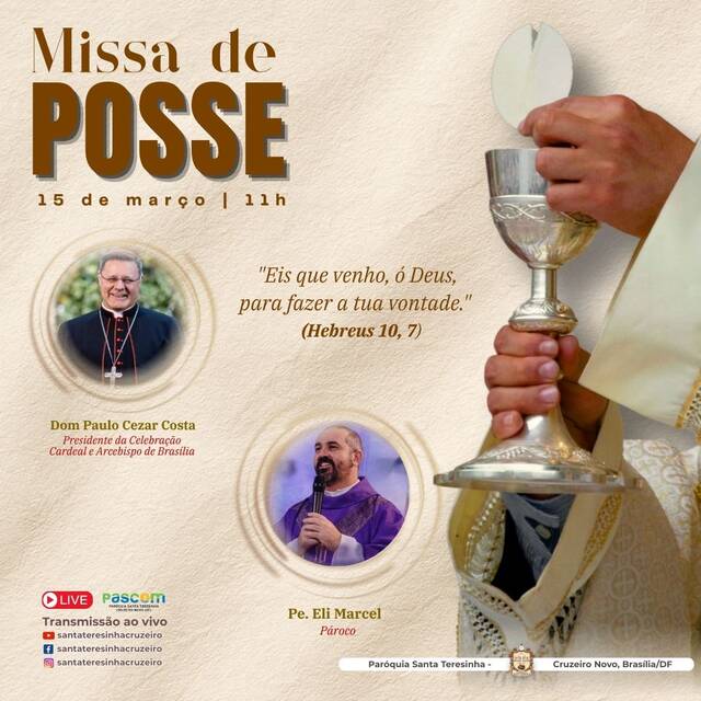 MISSA DE POSSE  DO NOVO PÁROCO - PE. ELI MARCEL - 15 DE MARÇO | 11H