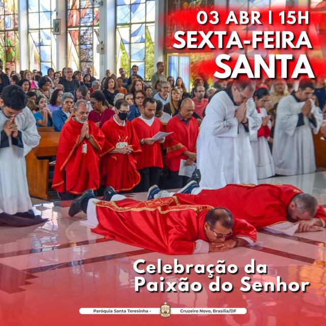 03 DE ABRIL | 15H - SEXTA-FEIRA SANTA - CELEBRAÇÃO DA PAIXÃO DO SENHOR