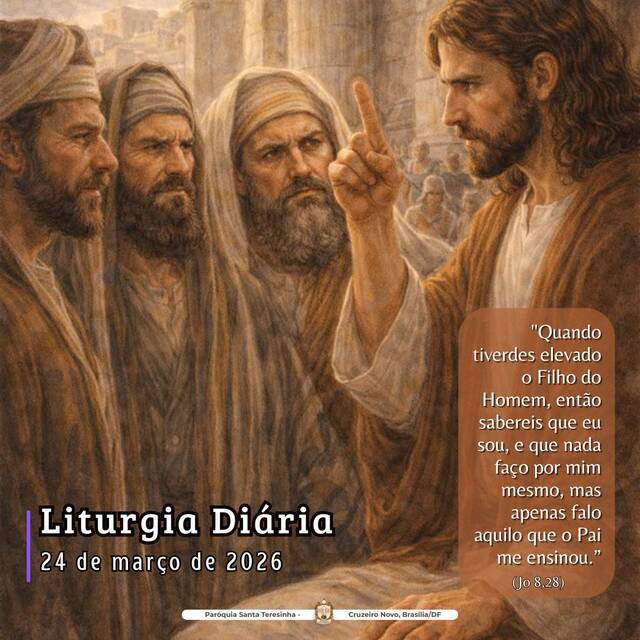 Liturgia Diária (24 DE MARÇO)