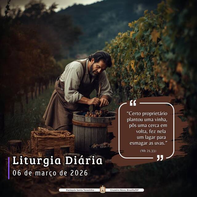 Liturgia Diária (06 DE MARÇO)