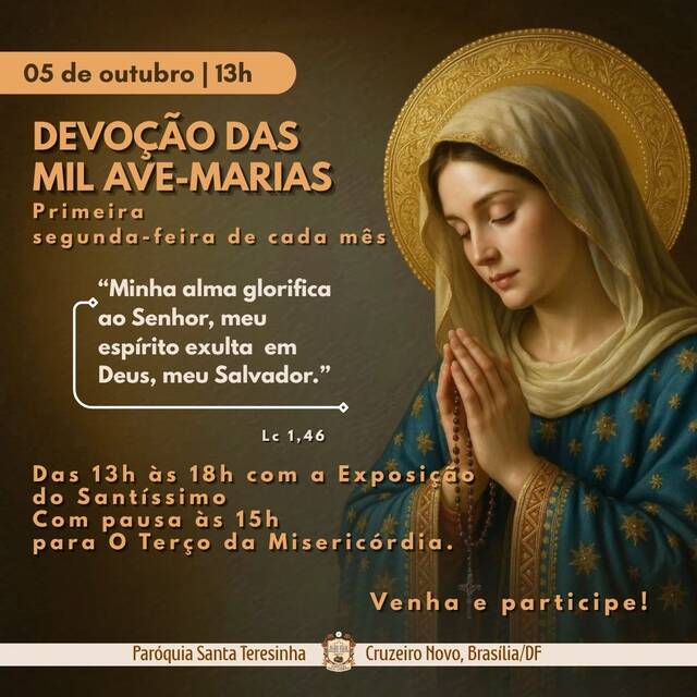 DEVOÇÃO DAS MIL AVE-MARIAS - 05 DE OUTUBRO | 13H ÀS 18H