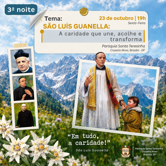🙏 3ª NOITE - TRÍDUO EM HONRA A SÃO LUÍS GUANELLA — 23 DE OUTUBRO | 19H