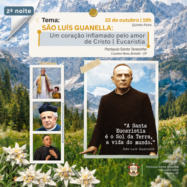 🙏 2ª NOITE - TRÍDUO EM HONRA A SÃO LUÍS GUANELLA — 22 DE OUTUBRO | 19H