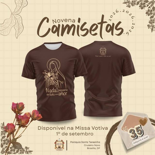 🌹 CAMISETAS DA NOVENA DE SANTA TERESINHA 🌹