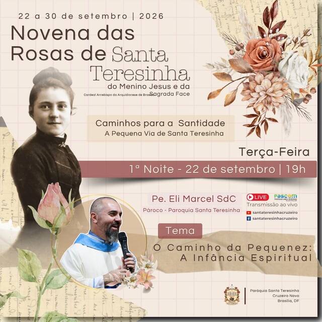 🌹 ABERTURA DA NOVENA DAS ROSAS DE SANTA TERESINHA - 1ª NOITE — 22 DE SETEMBRO | 19H
