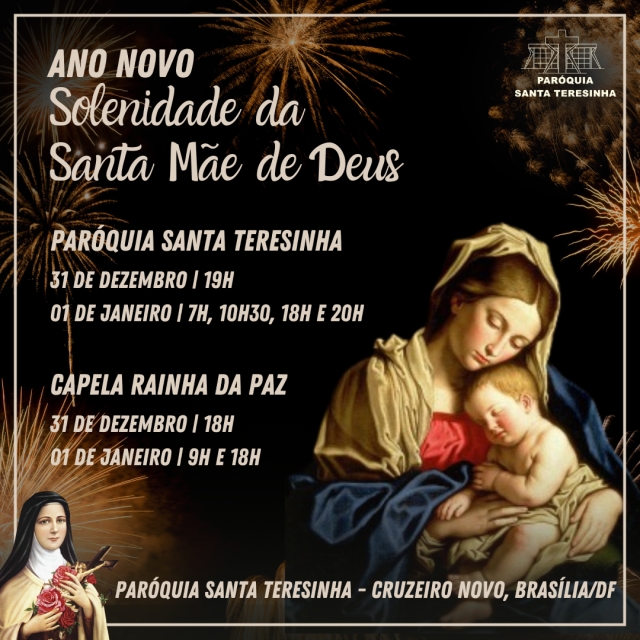 Missa de ação de graças e Solenidade da Santa Mãe de Deus