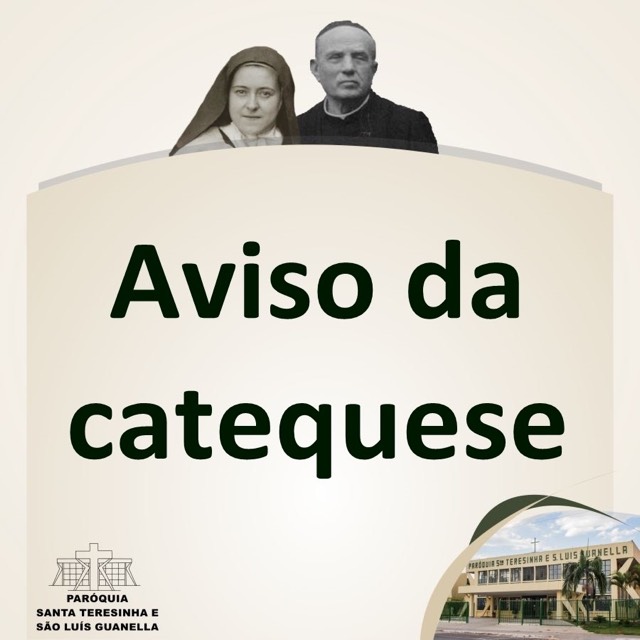 ​Aviso para os pais e responsáveis das crianças da 1ª Eucaristia.