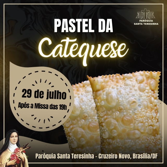 Pastel da Catequese (29 de julho)