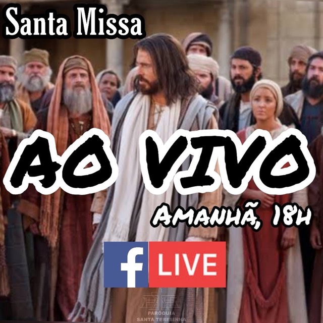 Santa Missa, AO VIVO