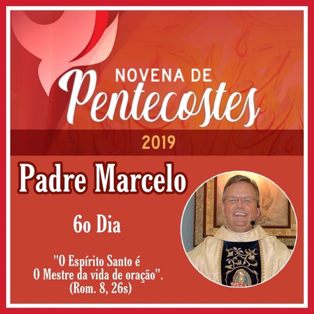 NOVENA DE PENTECOSTES 6o DIA