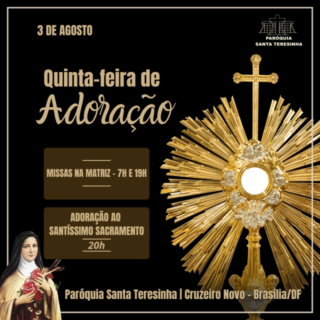 Adoração ao Santíssimo (3 de agosto - 20h)