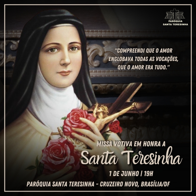 Missa Votiva em Honra a Santa Teresinha